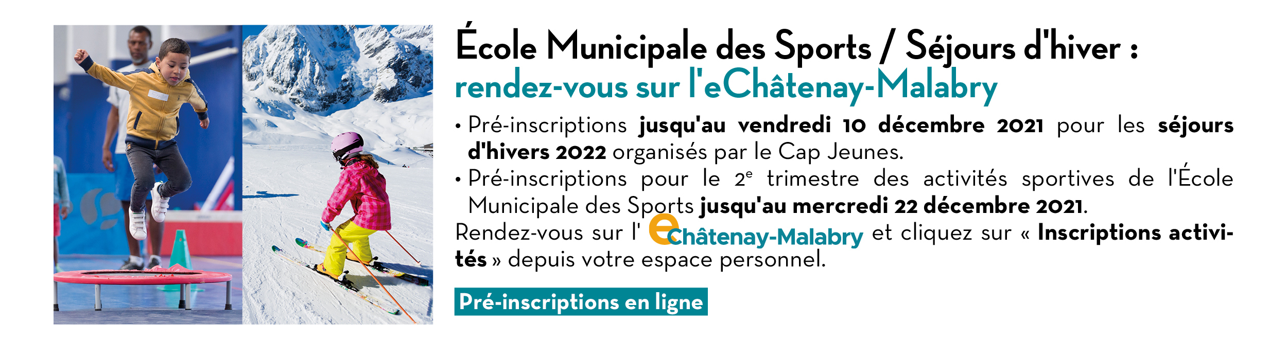 École Municipale des Sports / Séjours d'hiver : rendez-vous sur l'eChâtenay-Malabry